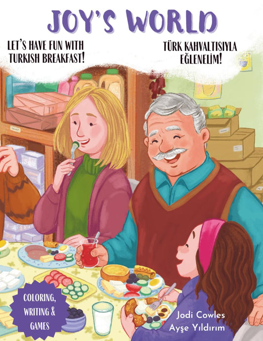 Joy's World: Let's Have Fun with Turkish Breakfast! | Türk Kahvaltısıyla Eğlenelim! (Joy's World: Türkçe & English)